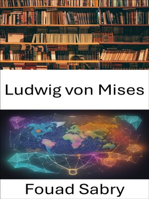 cover image of Ludwig von Mises
